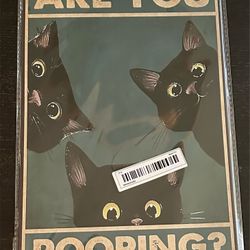 Are You Pooping Metal Sign 