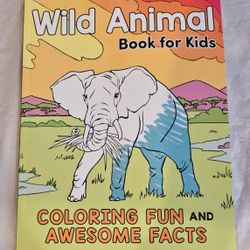 Wild Animal Book for Kids : Coloring Fun and Awesome Facts by Katie...