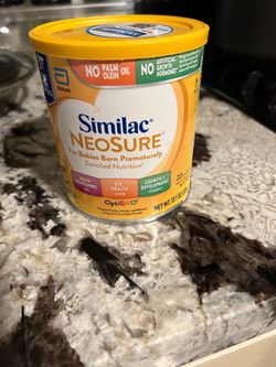 Similac   Neosure for  premies.            I have  7