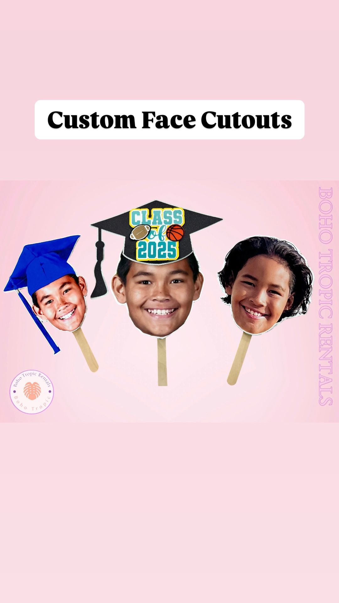 Face Cutouts - Graduation, Birthday’s, Bachelorette, Bachelor Party