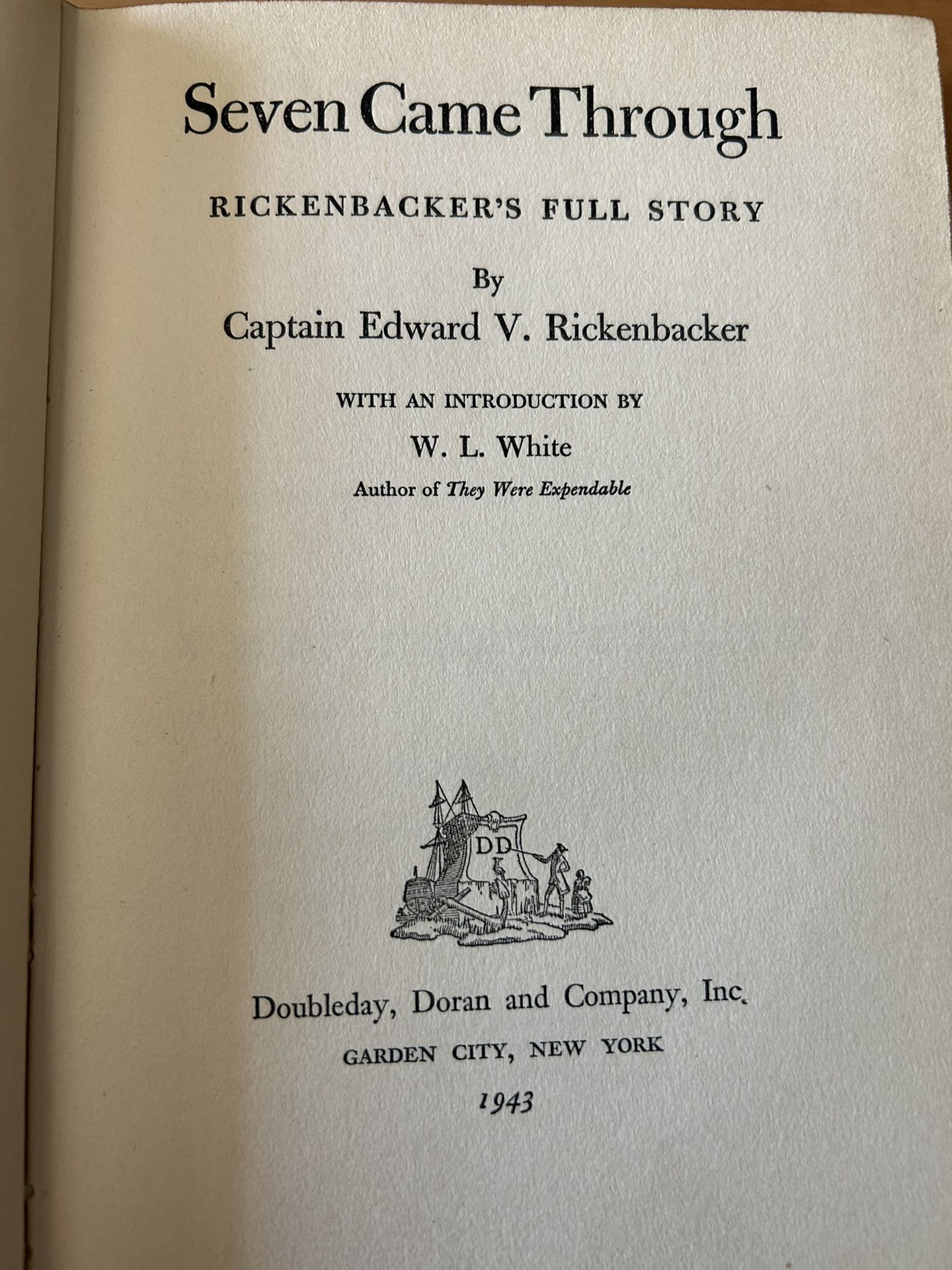 1943 Seven Came Through By Captain Edward Rickenbacker
