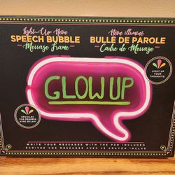 Glow Up Neon Speech Bubble