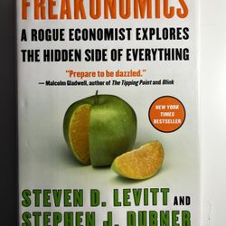 Freakonomics : A Rogue Economist Explores the Hidden Side of Everything 
