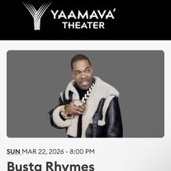 Busta Rhymes Two Tickets @ Yaamava Theather