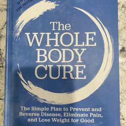The Whole Body Cure