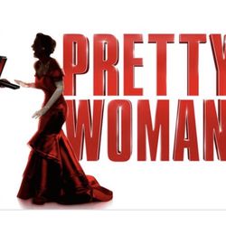 Pretty Woman The Misical in Hollywood  6/18/22 