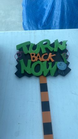 Turn Back Now Halloween Yard Sign