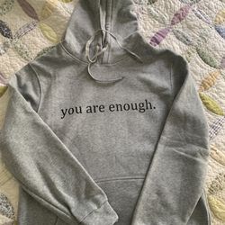 You Are Enough Sweatshirt 