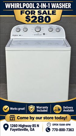 Whirlpool 2-in-1 Washer 
(Works Great)
Comes w/ Warranty 
Delivery Available 

Our store is located at: 
1260 Highway 85 N
Fayetteville, GA