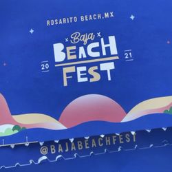 BAJA BEACH FEST GA TICKET