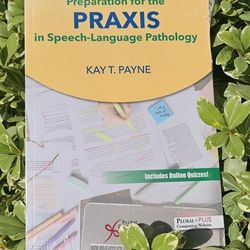 Preparation for the Praxis in Speech-language Pathology, Paperback by Payne, ...