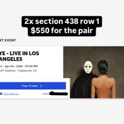 2x kanye west 4/3 @ sofi stadium 