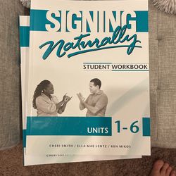 ASL Signing Naturally 1-6 Student Workbook. $45 Brand New  
