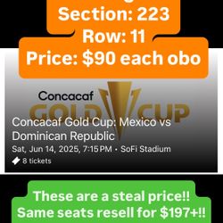 2 tickets Mexico vs Dominican Republic Gold Cup Sofi Stadium