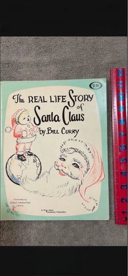 CA. REAL LIFE STORY OF SANTA CLAUS. BILL CURRY. 1969.
