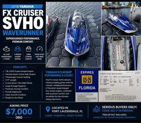 2014 Yamaha FX Cruiser SVHO Supercharged WaveRunner – $7,000