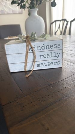 Kindness Really Matters Wood Block Sign