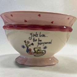 Girls Love to Be Pampered Ceramic Bowl