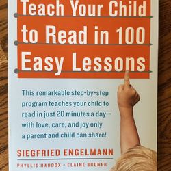 Teach Your Child To Read In 100 Easy Lessons