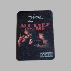 Tupac 2pac All Eyez On Me Air Freshener 
