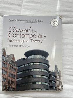 Classical and Contemporary Sociological Theory 3rd Edition
