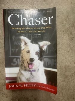 John W. Pilley Jr. Chaser: Unlocking the Genius of the Dog... 2014 Trade PB