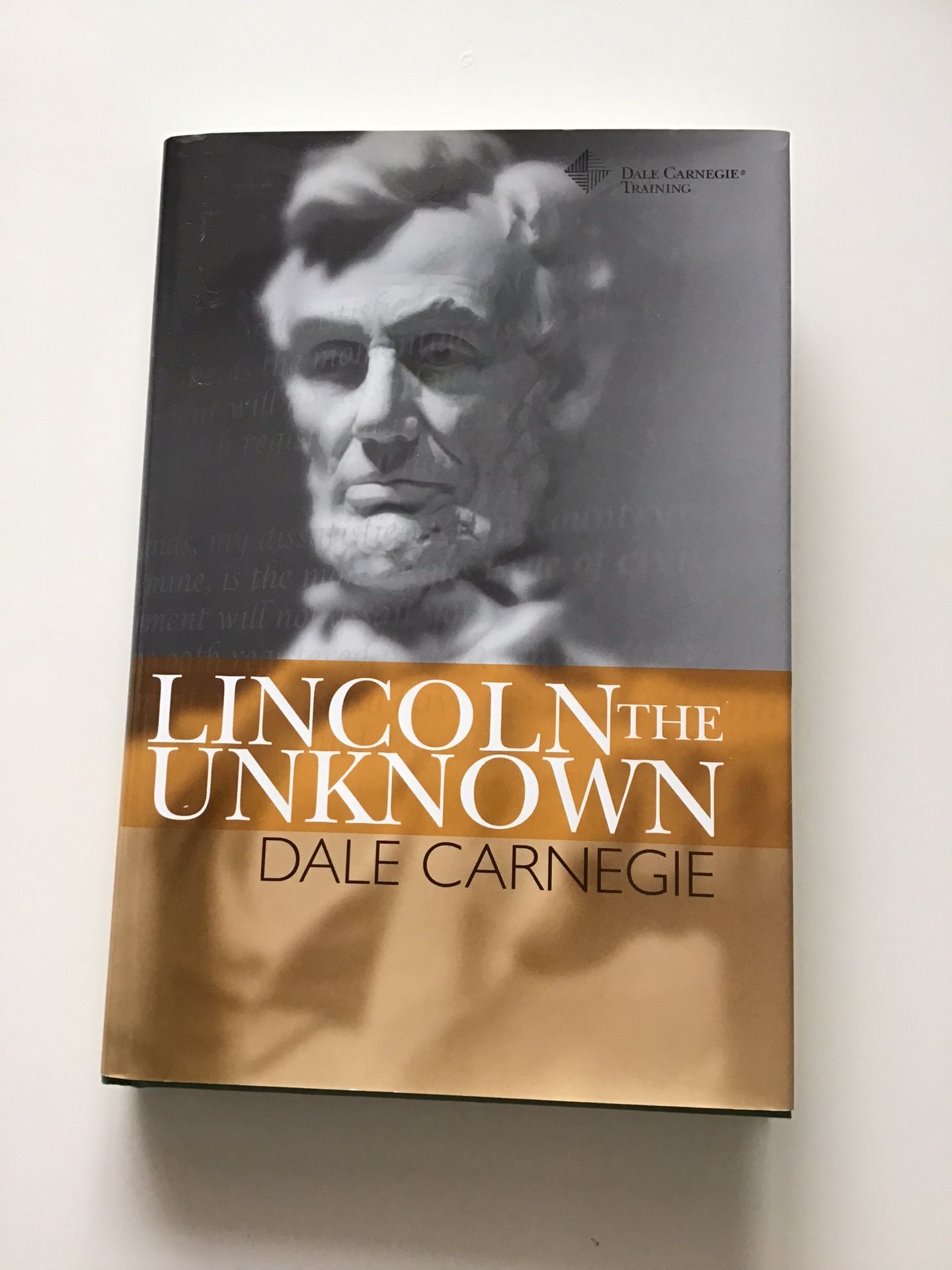 Lincoln The Unknown by Carnegie, Lincoln biography
