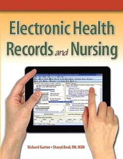 Electronic Health Records and Nursing

1st Edition 