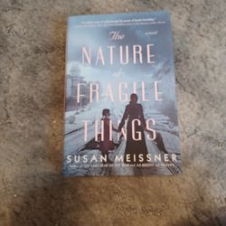 The Nature Of Fragile Things