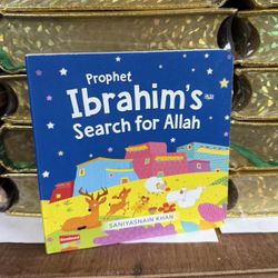New, Prophet Ibrahim’s AS Search for Allah (Board Book)