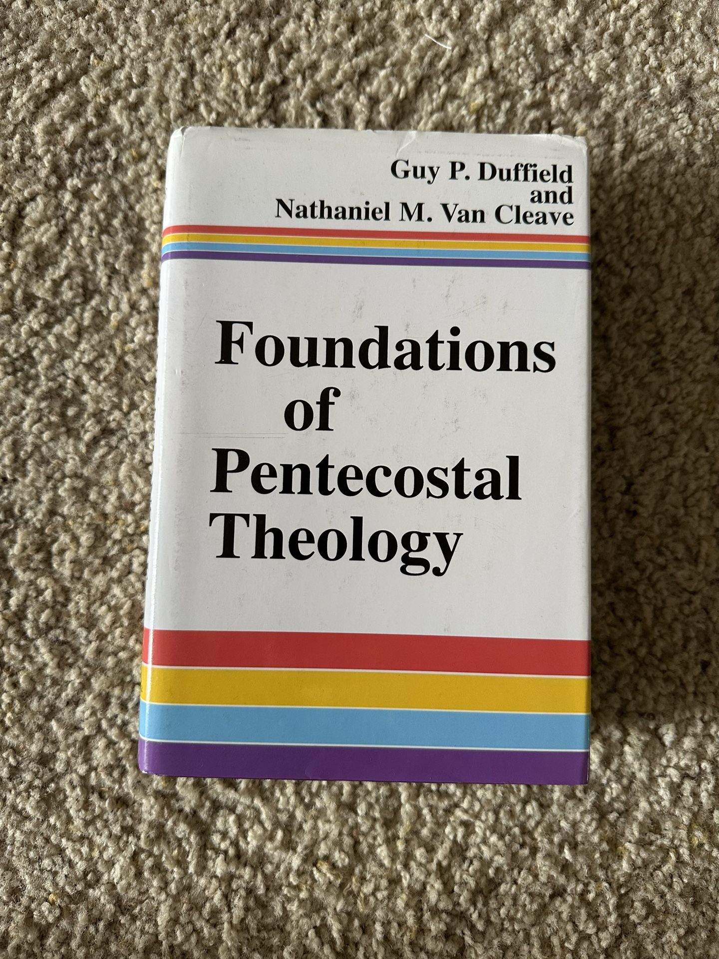 “Foundations Of Pentecostal Theology” Book