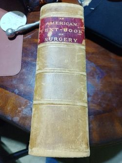 An American Textbook of Surgery for Practitioners and  Students - 1897