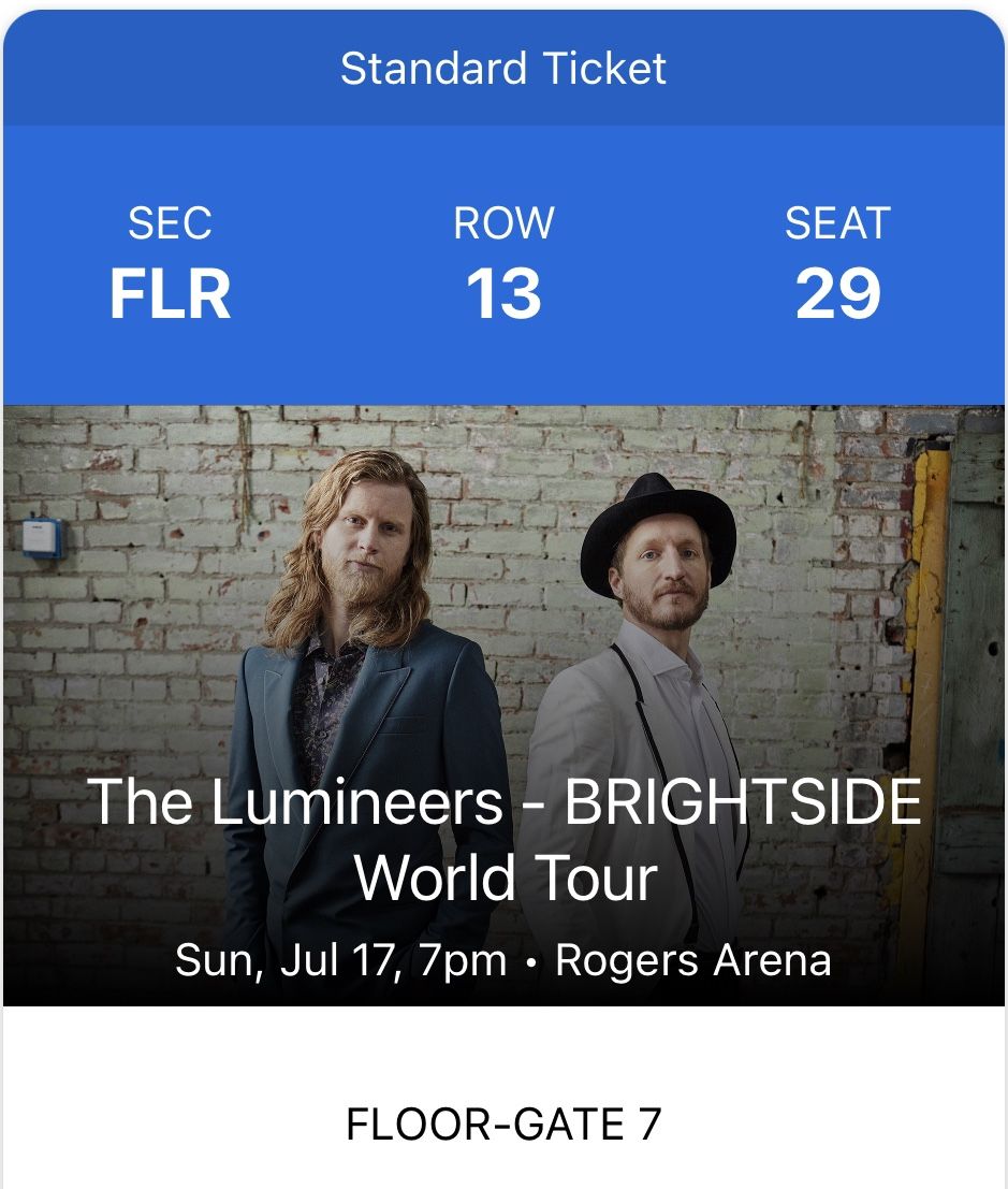 (2) The Lumineers Floor Tickets - 13th Row (Center) Rogers Arena 