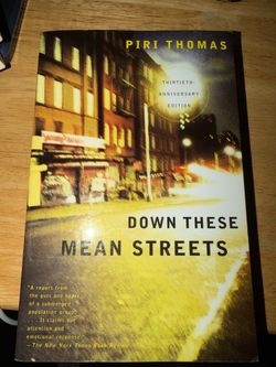 Down These Mean Streets by Piri Thomas — specifically the 30th Anniversary Edition.