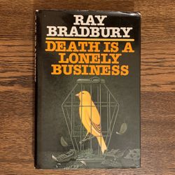 Ray Bradbury’s ’Death Is A Lonely Business’*