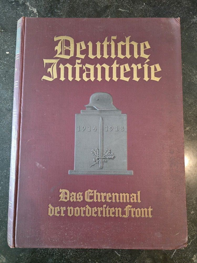 1933 Hardcover German Infantry: The Front Line Memorial 1914–1918