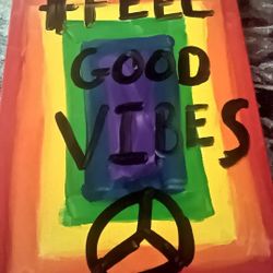 Feel Good Vibes Painting