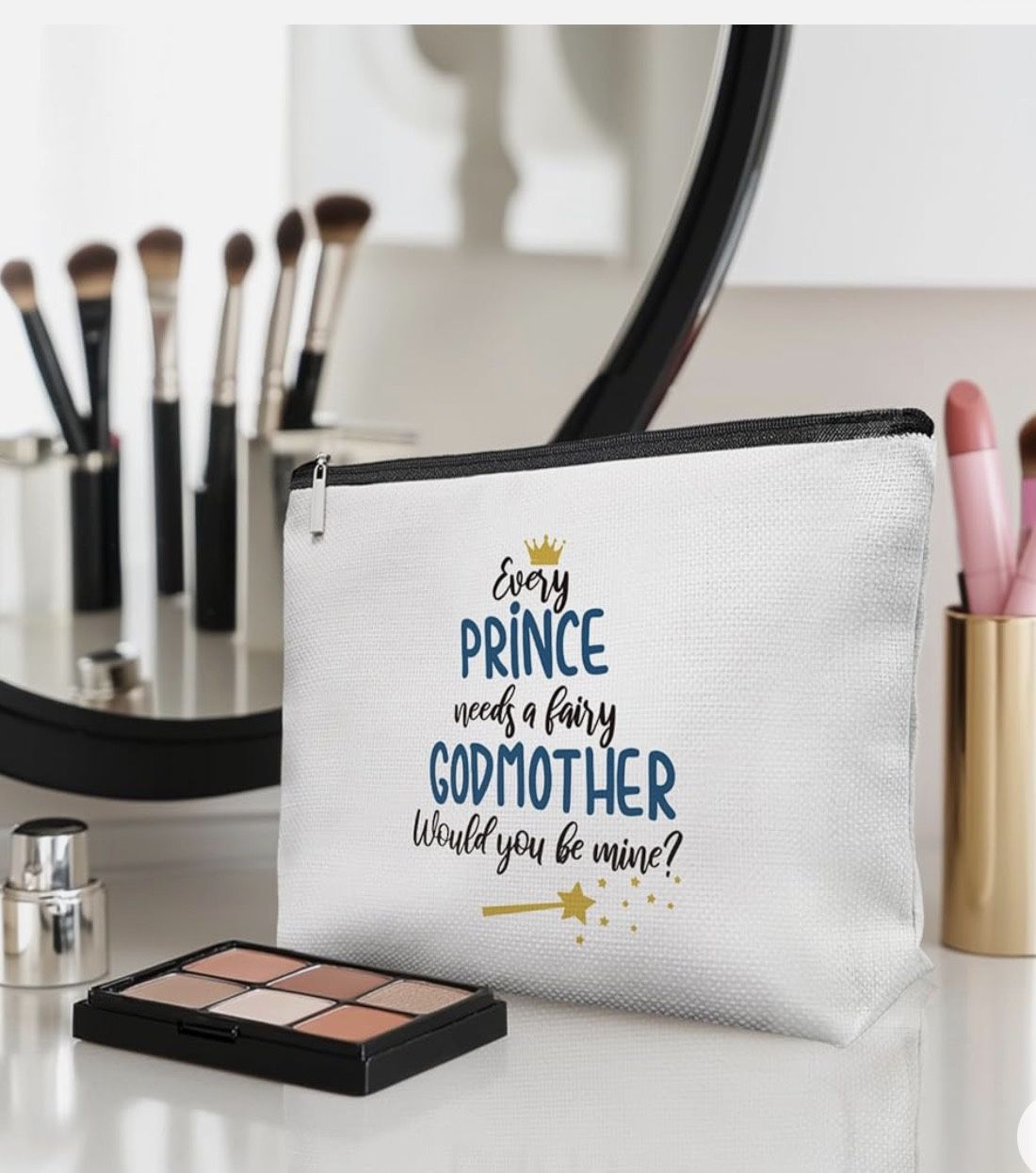 Every Prince Needs a Fairy Godmother Makeup Bag