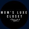 Mom’s Luxe Closet