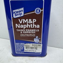 Klean Strip VM&P Naphtha Quart. Must Pick Up