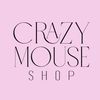 CRAZY MOUSE SHOP 