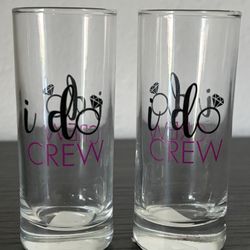 21 - I Do Crew 💍 Shot Glasses