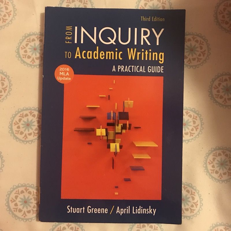 From Inquiry to Academic Writing : A Practical Guide