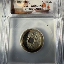 China 1 Cash coin dated 1890–1908, authenticated by ICG as Genuine