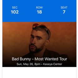 Bad Bunny May 26 Tickets For Sale MIAMI