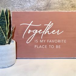 13x9 in “Together”  Sign