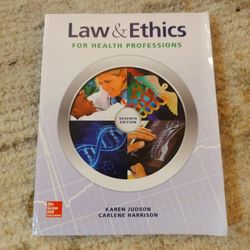 Law & Ethics for Health Professions.  7th Edition. By Karen Judson and the Carlene Harrison
