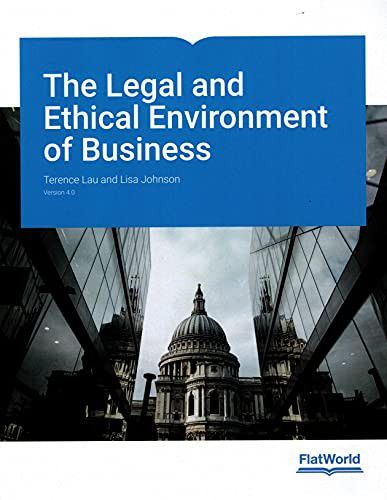 College Textbook - Legal & Ethical Environment Of Business