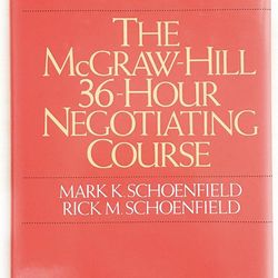 The McGraw Hill 36 Hour Negotiating Course