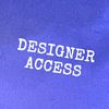 Designer Access